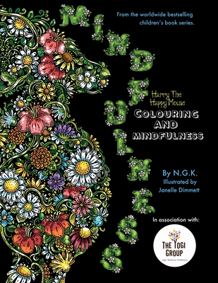 Colouring and Mindfulness: From the bestselling Children's Book Series - K, N G