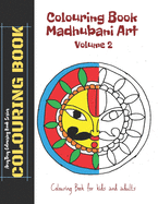 Colouring Book - Madhubani Art - Volume 2 - AmyTmy Colouring Book Series - Colouring Book - Colouring Book for Kids and Adults - 8.5 x 11 inch - Matte Cover