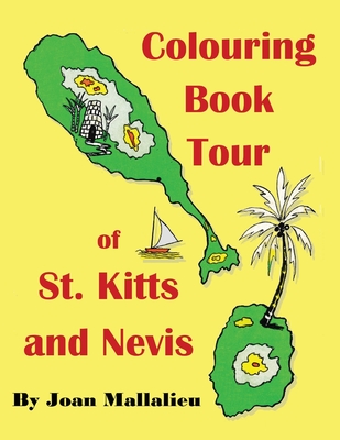 Colouring Book Tour of St. Kitts and Nevis - 