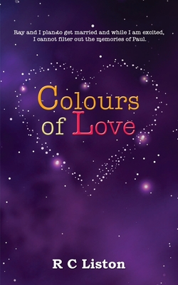 Colours of Love - Liston, R C, and Studios, White Magic (Cover design by)