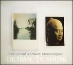 Coltrane in Spring - John Tchicai/Jonas Muller/Nikolaj Munch-Hansen