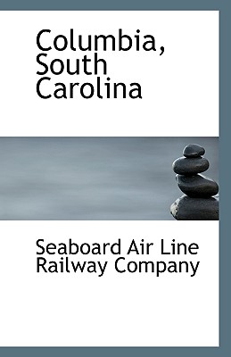 Columbia, South Carolina - Air Line Railway Company, Seaboard