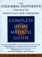 Columbia University College of Physicians and Surgeons Complete Home Medical GUI de, the - Revised