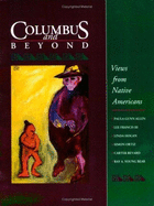 Columbus and Beyond: Views from Native Americans