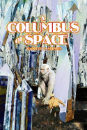 Columbus of Space