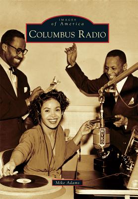 Columbus Radio - Adams, Mike