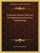 Columbus, Ramon Pane and the Beginnings of American Anthropology