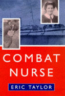 Combat Nurse - Taylor, Eric