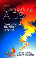 Combating AIDS: Communication Strategies in Action