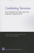 Combating Terrorism: How Prepared Are State and Local Response Organizations?