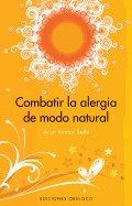 Combatir La Alergia de Modo Natural