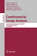 Combinatorial Image Analysis: 14th International Workshop, IWCIA 2011, Madrid,  Spain, May 23-25, 2011. Proceedings