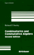 Combinatorics and Commutative Algebra: Second Edition