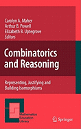 Combinatorics and Reasoning: Representing, Justifying and Building Isomorphisms