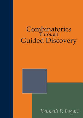 Combinatorics Through Guided Discovery - Keller, Mitchel T (Editor), and Levin, Oscar (Editor), and Morrison, Kent E (Editor)