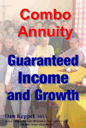 Combo Annuity: Guaranteed Income and Growth