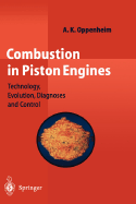 Combustion in Piston Engines: Technology, Evolution, Diagnosis and Control
