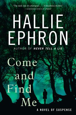 Come and Find Me - Ephron, Hallie