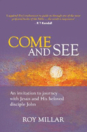 Come and See: An invitation to journey with Jesus and his beloved disciple John