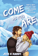 Come As You Are: A Gen X Romance