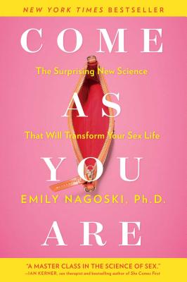 Come as You Are - Nagoski, Emily