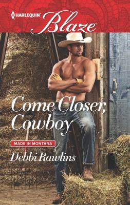 Come Closer, Cowboy - Rawlins, Debbi