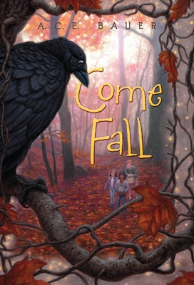 Come Fall - Bauer, A C E