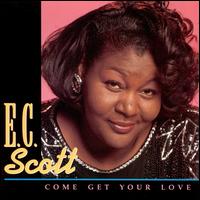 Come Get Your Love - E.C. Scott