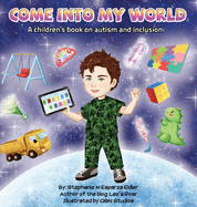 Come into my World: A children's book on autism and inclusion
