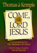 Come, Lord Jesus