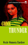 Come thunder