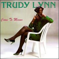 Come to Mama - Trudy Lynn