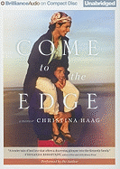 Come to the Edge: A Memoir