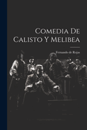 Comedia de Calisto y Melibea