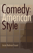 Comedy, American style