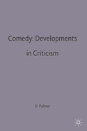 Comedy: Developments in Criticism