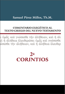 Comentario exegetico al texto griego del Nuevo Testamento - 2 Corintios