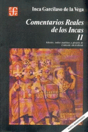 Comentarios Reales de Los Incas, II - Urquizo, Francisco L, and Garcilaso de La Vega, Inca