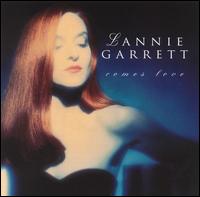 Comes Love - Lannie Garrett