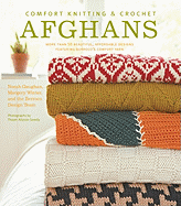 Comfort Knitting & Crochet: Afghans: More Than 50 Beautiful, Affordable Designs Featuring Berroco's Comfort Yarn