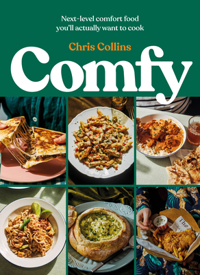 Comfy: Next-level comfort food you'll actually want to cook - Collins, Chris, and Heart, Don't Go Bacon My