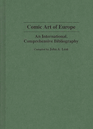 Comic Art of Europe: An International, Comprehensive Bibliography