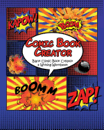 Comic Book Creator - Blank Comic Book Creator and Writing Workbook: Blue Theme