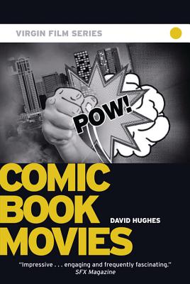 Comic Book Movies - Hughes, David