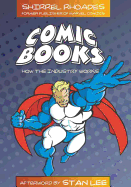 Comic Books: How the Industry Works