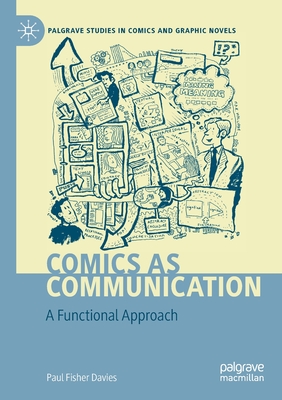 Comics as Communication: A Functional Approach - Davies, Paul Fisher