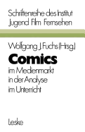 Comics: Im Medienmarkt, in Der Analyse, Im Unterricht