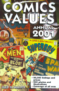 Comics Values Annual: The Comic Books Price Guide