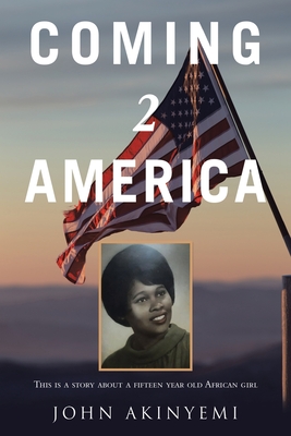 Coming 2 America - Akinyemi, John