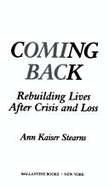 Coming Back - Stearns, Ann Kaiser